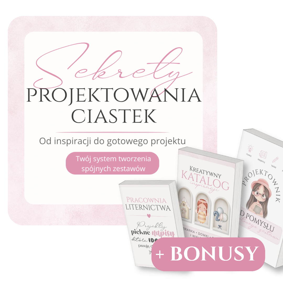 Sekrety projektowania ciastek